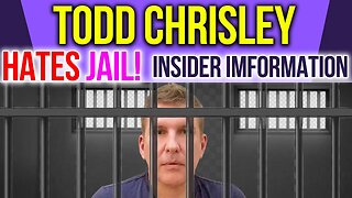 Todd Chrisley Hates Jail - INSIDER INFORMATION #toddchrisley