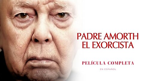 Padre Amorth l'esorcista || Documental Película Completa en Español