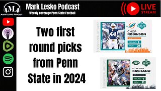 Penn State 2024 NFL Draft || Mark Lesko Podcast #nfl