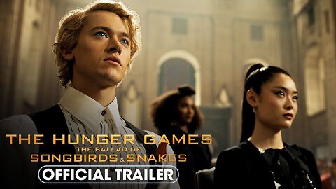 The Hunger Games The Ballad of Songbirds & Snakes - Official Trailer LATEST UPDATE & Release Date