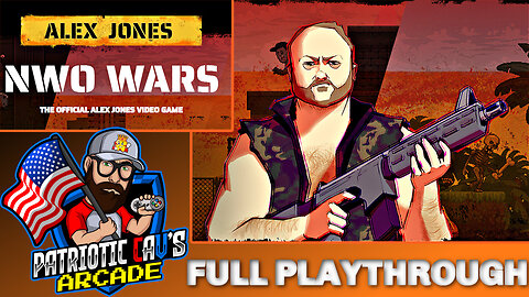 Alex Jones NWO Wars | FULL Playthrough
