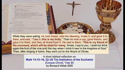 Mark 14:12–16, 22–26 The Institution of the Eucharist