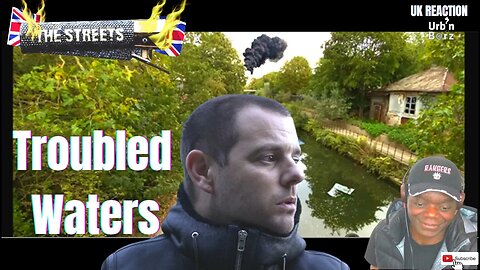 🇬🇧 Rave Up!!! Urb’n Barz FIRST TIME LISTENING to THE STREETS | Troubled Waters | [MUSIC VIDEO]