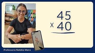 40x45 | 40 vezes 45 | Como multiplicar números menores que 100?