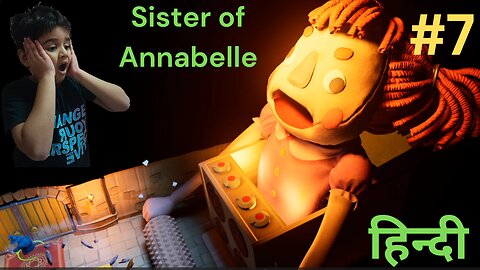 FIGHT WITH SISTER OF ANNABELLE || EPISODE 7 || IT TAKES TWO || HINDI COMMENTARY || CO-OP LOCAL GAME.