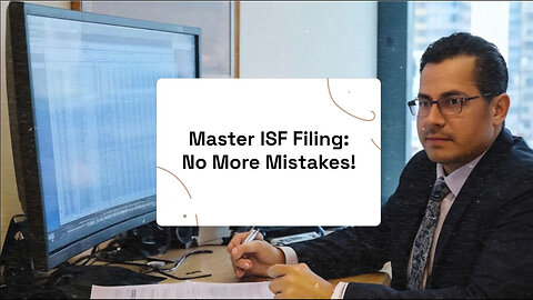 Mastering ISF Filing: How to Avoid Costly Mistakes