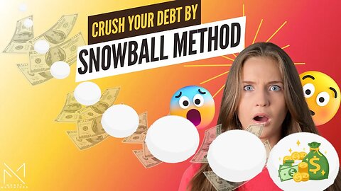 Crush your Debt by Snowball Method