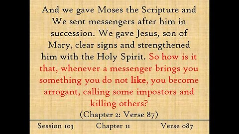 Jesus' Miracles - Session 103 - The Cow Verse 87b - English Quran