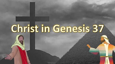 Christ in Genesis 37