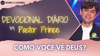 COMO VOCÊ ENXERGA DEUS? | Pastor Prince | DEVOCIONAL para meditação