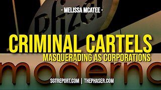 CRIMINAL CARTELS MASQUERADING AS BIG PHARMA CORPORATIONS