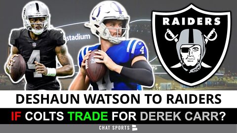 Deshaun Watson Trade Could Happen If Colts Trade For Derek Carr Before NFL Free Agency