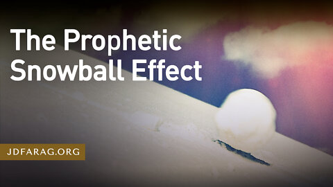 JD Farag "The Prophetic Snowball Effect" Bible Prophecy Update Dutch Subtitle 17-07-2022