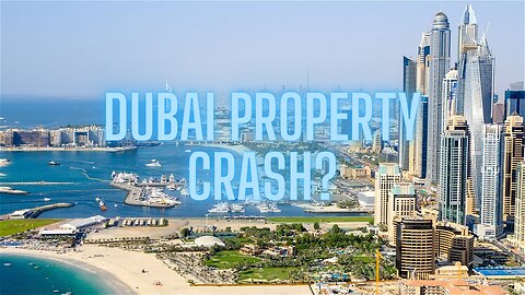 Dubai Property Crash? Find out more