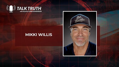 Talk Truth 12.13.23 - Mikki Willis