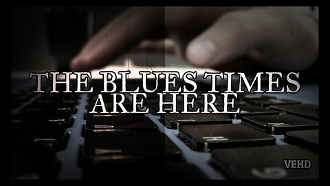 THE BLUES TIMES ARE HERE (2024)