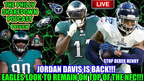 The Philly Shakedown Podcast | Jordan Davis Is BACK!!! ACTIVATED | Eagles Look To Stay On Top In NFC