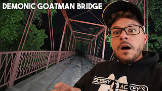 POSSESSED BY DEMON AT HAUNTED GOATMAN BRIDGE