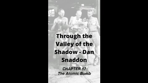 Through the Valley of the Shadow, By Daniel C. Snaddon, Chapter 17