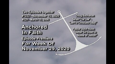 Week of November 29, 2020 - Anchored in Faith Episode Premiere 1222