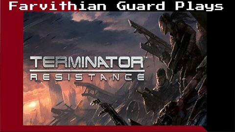 Terminator Resistance part 4...! Commander Baron, plasma firefight and escaping the HK...!