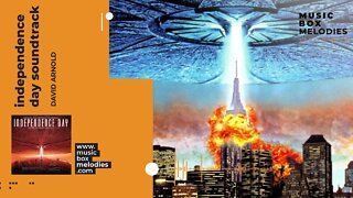 [Music box melodies] - Independence Day Soundtrack by David Arnold