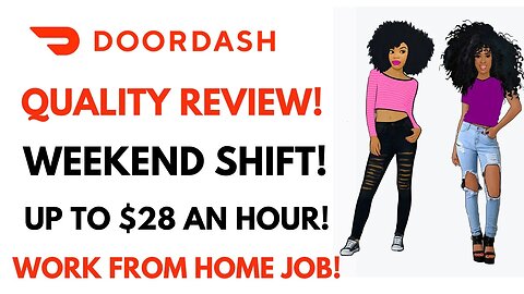 DoorDash Hiring Quality Review Weekend Shift Up To $28 An Hour Work From Home Job Remote Job WFH Job