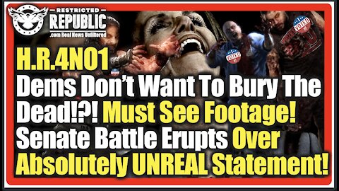 Dems Don’t Want To Bury The Dead!? Must See Footage! Senate Battle Erupts In H.R.4NO1 UNREAL Moment!