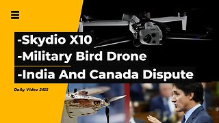 Skydio X10 Launch, Sheperd MIL UAV, India Suspends Canadian Visa Services