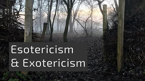 What Is Esotericism and Exotericism?