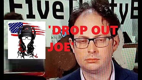 DEBUNKED pollster Nate Silver [DEM] tells Joe Biden to DROP OUT