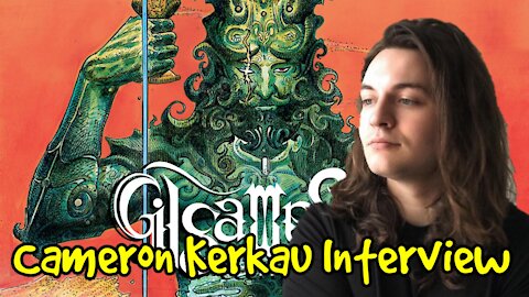 Cameron Kerkau discusses Gilgamesh Eternal