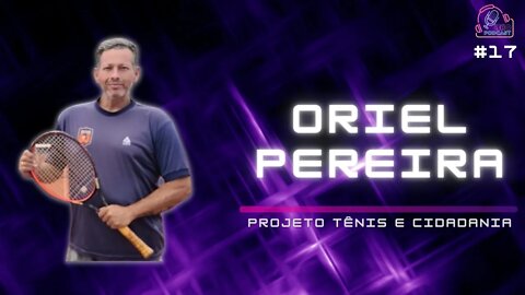 ORIEL PEREIRA | LEAO PODCAST #17