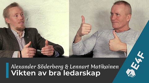 Vikten av bra ledarskap (med Lennart Matikainen)