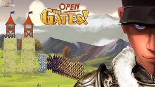 Open The Gates! Impenetrable Fortress!! Part 2 | Let's Play Open The Gates Gameplay