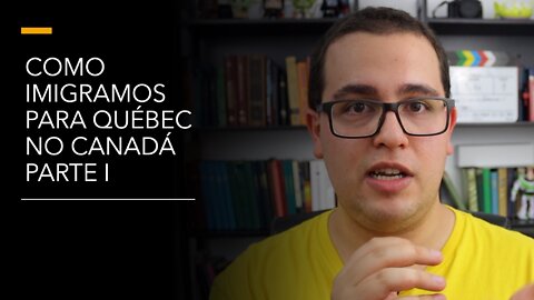 Como Imigramos para Québec no Canadá - Parte 1