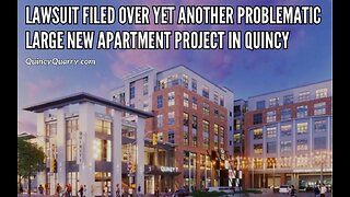 Lawsuit Filed Over Yet Another Problematic Large New Apartment Project In Quincy