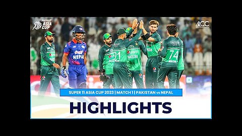 Super11 Asia Cup 2023 - Match 1 Pakistan VS Nepal Highlights