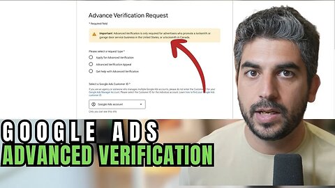 Google Ads Advanced Verification - Step By Step Tutorial