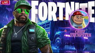 🔴 FORTNITE ⛏️🪂 Rumble Collab w/ @ChiefTrumpster - #RUMBLETAKEOVER
