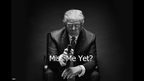 Dementia Joe - President Trump, "Do you miss me yet?"