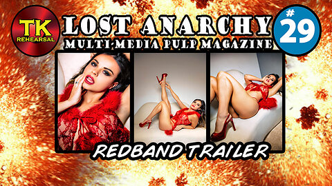 Lost Anarchy Magazine Issue #29 REDBAND Trailer