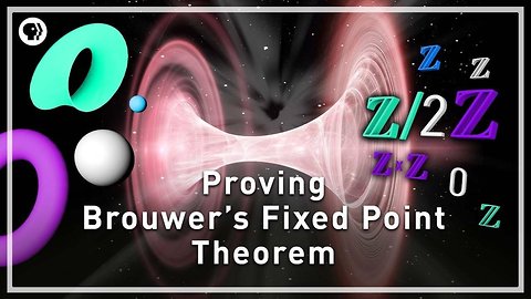 Proving Brouwer's Fixed Point Theorem