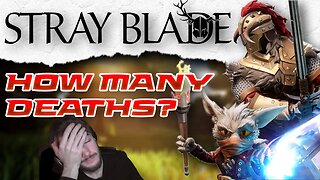 BREAKING RECORDS for the MOST DEATHS on Max Difficulty | Stray Blade #6 (Gameplay Walkthrough)