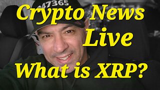 Crypto News Live | What is Ripple XRP?