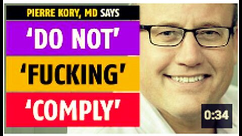 'Do NOT fucking comply,' says Pierre Kory, MD