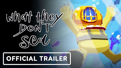 What They Don't Sea - Official Nintendo Switch Launch Trailer