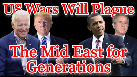 Conflicts of Interest #209: American Wars Will Plague the Middle East for Generations