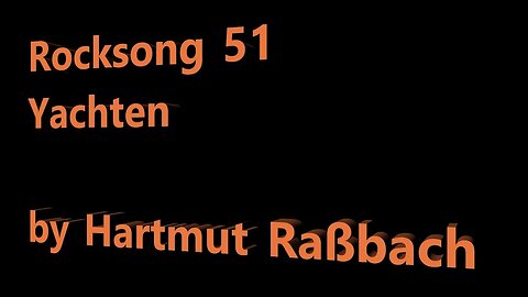 Rocksong 51 Yachten © Music Hartmut Raßbach