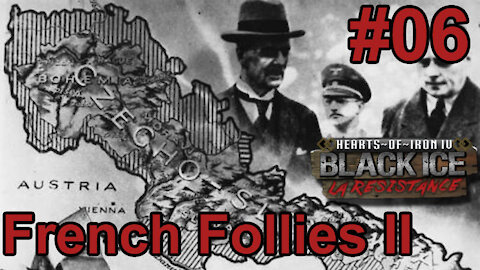 Hearts of Iron IV - Black ICE French Follies II 06 - 1938 German-Czech War Starts